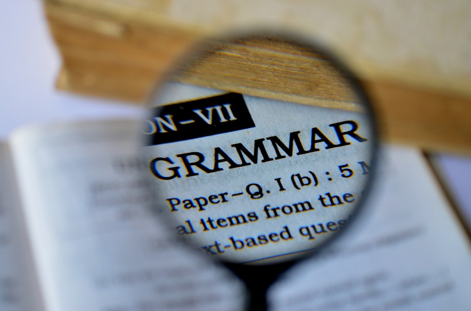 Grammar – How to Learn It, Use It and Maybe Even Love It!
